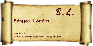 Bányai Lóránt névjegykártya